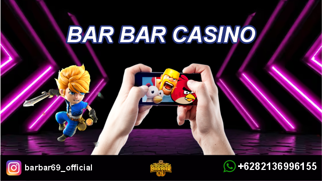 Bar Bar Casino