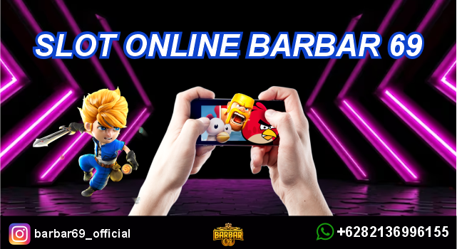 Slot Online Barbar 69