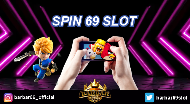 Spin 69 Slot