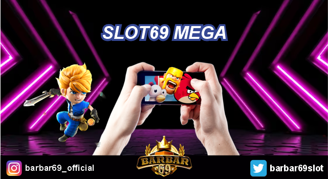 Slot69​​​​​​ Meg​a