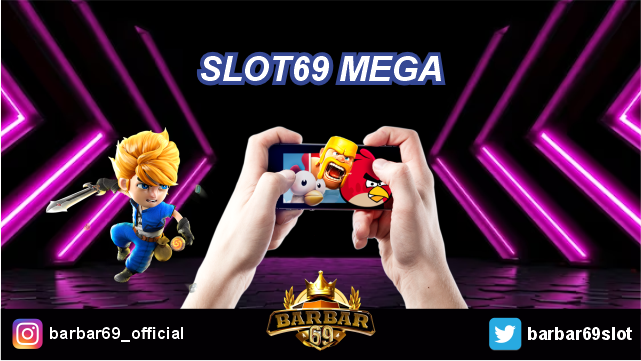 Slot69​​​​​​ Meg​a