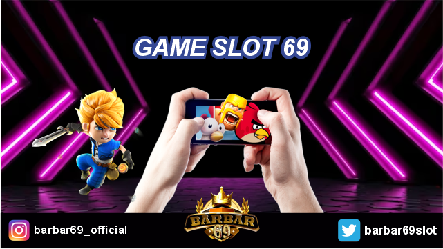 Game Slot 69 